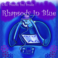 Paul Brooks - Rhapsody In Blue