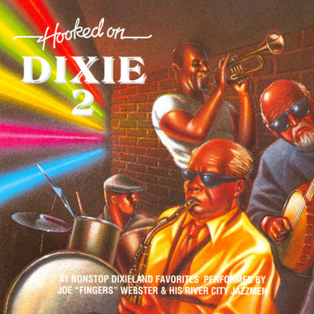 Joe "Fingers" Webster & His River City Jazzmen - Hooked On Dixie 2