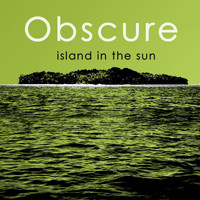 Obscure - Island In The Sun