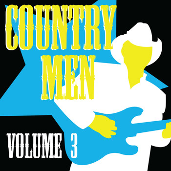 Various Artists - Country Men, Vol. 3
