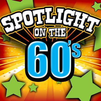 Various Artists - Spotlight On The 60's