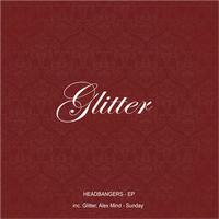 Glitter - Headbangers EP
