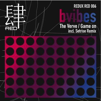 Bvibes - The Verve / Game On