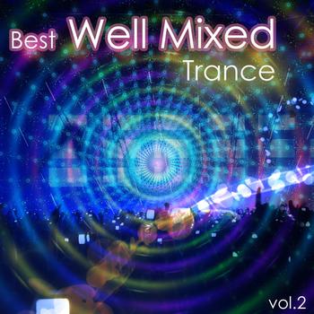 Various Artists - Best of Well Mixed - Trance vol. 2