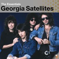 The Georgia Satellites - Essentials