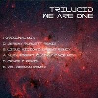 Trilucid - We Are One