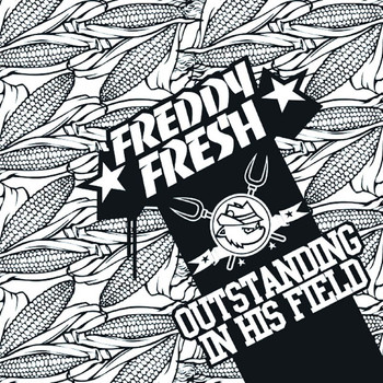 Freddy Fresh - Outstanding in his Field