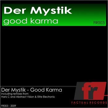 Der Mystik - Good Karma