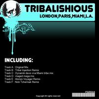 Tribalishious - London,Paris,Miami,L.A.