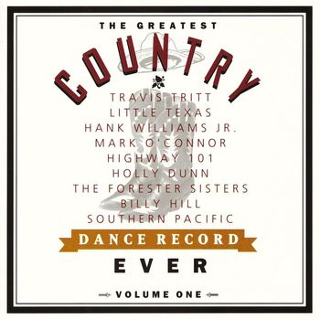 The Greatest Country Dance 1 - The Greatest Country Dance Record Ever Volume One