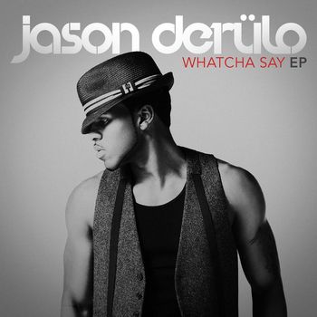 Jason Derulo - Whatcha Say EP