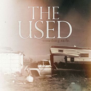 The Used - Something Safe (Demo Version)