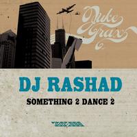 DJ Rashad - Something 2 Dance 2