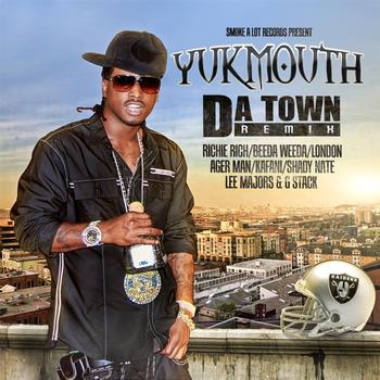 Yukmouth - Da Town [Remix] - Single
