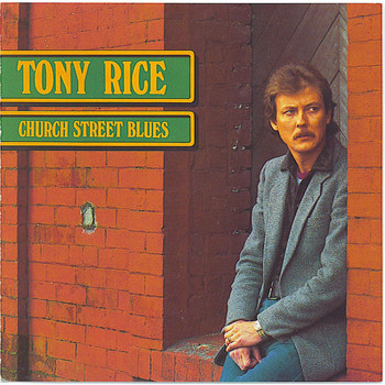 Tony Rice - Church Street Blues