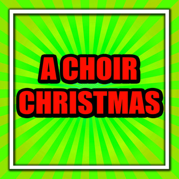 Various Artists - A Choir Christmas
