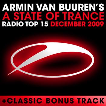 Armin van Buuren ASOT Radio Top 20 - A State of Trance Radio Top 15 – December 2009 (Including Classic Bonus Track)
