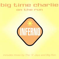 Big Time Charlie - On The Run