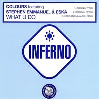 Colours feat. Stephen Emmanuel & Eska - What U Do