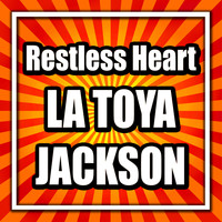 La Toya Jackson - Restless Heart