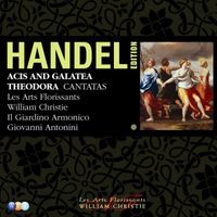Handel Edition - Handel Edition Volume 8 - Acis and Galatea, Theodora, Agrippina condotta a morire, Armida abbandonata, La Lucrezia