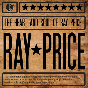 Ray Price - The Heart and Soul of Ray Price