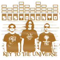 Sesto Sento - Key To The Universe
