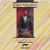 Lenny Williams - Layin' In Wait