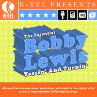 Bobby Lewis - The Essential Bobby Lewis - Tossin' And Turnin'