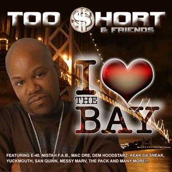 Too $hort & Friends - I Love The Bay