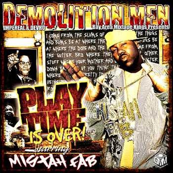 Mistah F.A.B. - Play Time Is Over