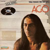 Ago - You Make Me Do It (Usa Remix)