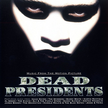 Various Artists - Dead Presidents Vol. 1/Music From The Motion Picture