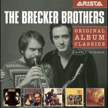 The Brecker Brothers - Original Album Classics