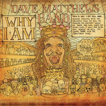 DAVE MATTHEWS BAND - Why I Am