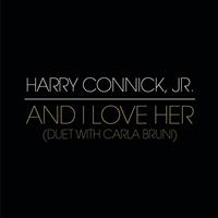 Harry Connick Jr. - And I Love Her (Duet with Carla Bruni)