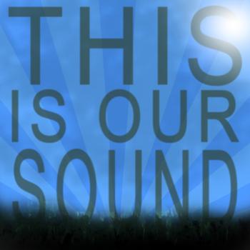 Various - This Is Our Sound