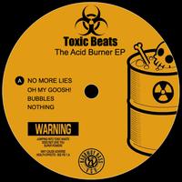 Toxic Beats - The Acid Burner EP
