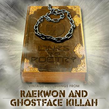 Raekwon and Ghostface Killah - Wu Music Group Presents Links to Poetry