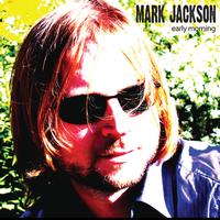 Mark Jackson - Early Morning