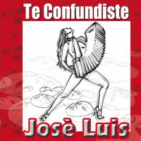 Josè Luis - Te Confundiste