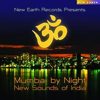 Various Artists - Mumbai By Night - New Sounds Of India