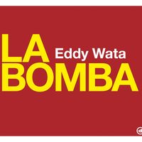 Eddy Wata - La Bomba (5-trk)