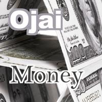 Ojai - Money