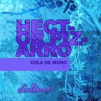 Hector Pizarro - Cola de Mono EP