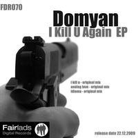Domyan - I Kill U Again EP