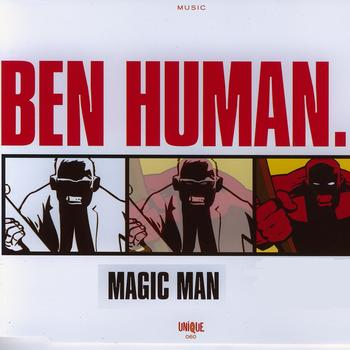 Ben Human - Magic Man ...