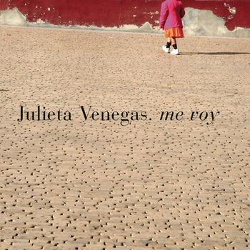 Julieta Venegas - Me Voy