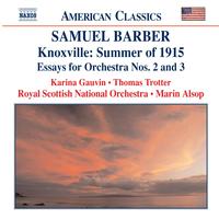 Karina Gauvin - BARBER: Knoxville: Summer of 1915 / Essays for Orchestra Nos. 2 and 3