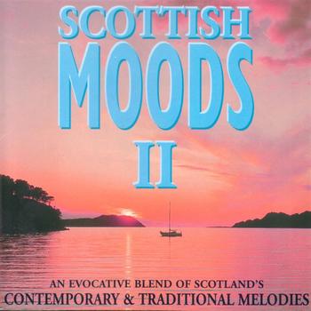 Celtic Spirit - Scottish Moods II